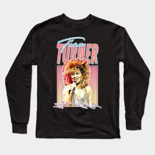 Tina Turner ///// 80s Style Retro Fan Art Design Long Sleeve T-Shirt